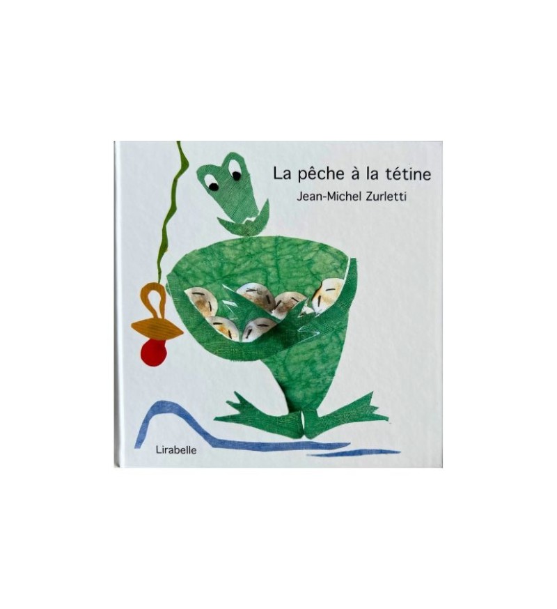 Livres - La pêche à la tétine